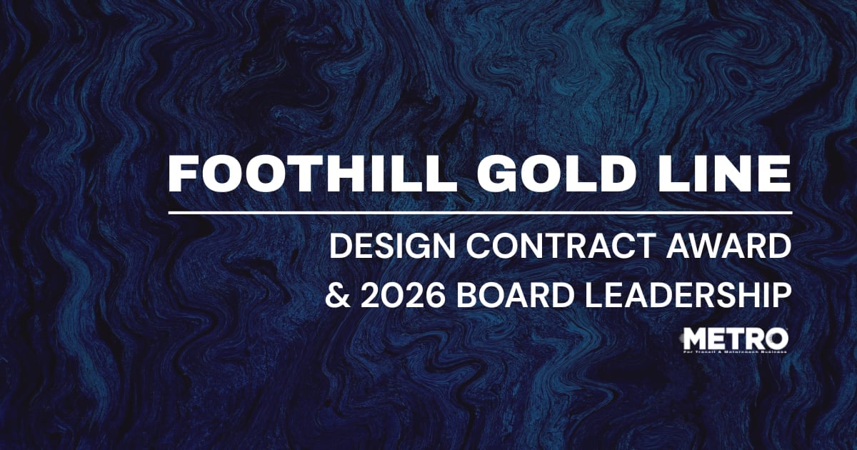 Foothill Gold Line Board Awards Claremont Extension Design Contract to ...