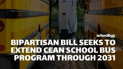 School Bus Fleet graphic showing two yellow electric school buses parked beside a charging station, with the headline “Bipartisan Bill Seeks to Extend Clean School Bus Program Through 2031.”