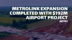 METRO Magazine graphic featuring an aerial view of MetroLink extension construction, with the headline “MetroLink Expansion Completed With $192M Airport Project.”