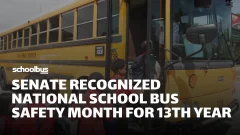 School Bus Fleet graphic showing students boarding a yellow school bus with the headline “Senate Recognized National School Bus Safety Month for 13th Year.”
