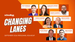 Graphic for School Bus Fleet’s September 2026 “Changing Lanes” personnel roundup featuring headshots of seven school transportation industry professionals who recently changed roles.