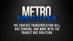 Cover photo for METROspectives with The Bus Coalition