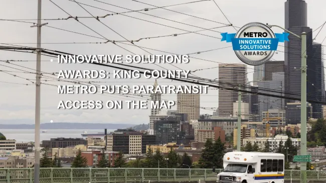 King County Metro Makes ADA Paratransit Easier to Navigate
