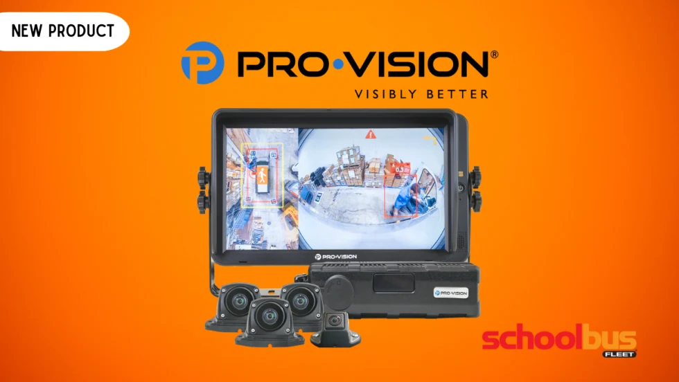 Promotional graphic for a new Pro-Vision AI camera system. The image shows a monitor displaying camera views with AI object detection overlays, along with multiple cameras and recording hardware. Text reads "New Product," "Pro-Vision," and "Visibly Better." School Bus Fleet logo appears in the lower-right corner.
