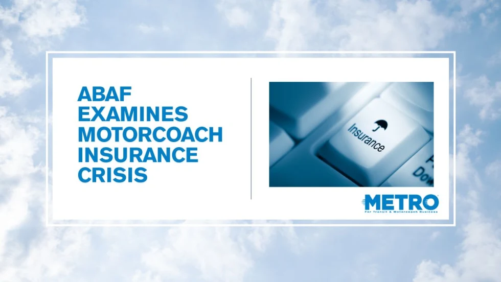 ABAF Examines Motorcoach Insurance Crisis