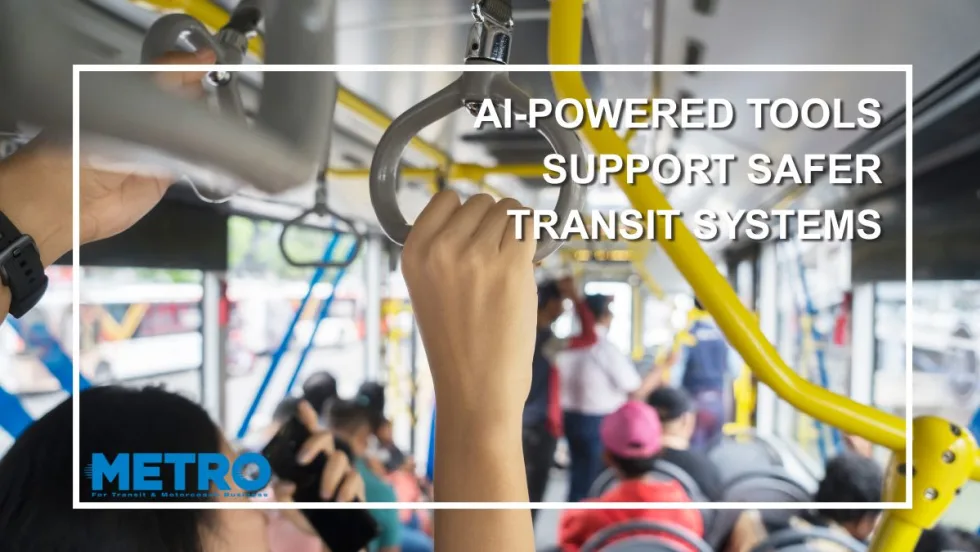 AI-Powered Tools Support Safer Transit Systems