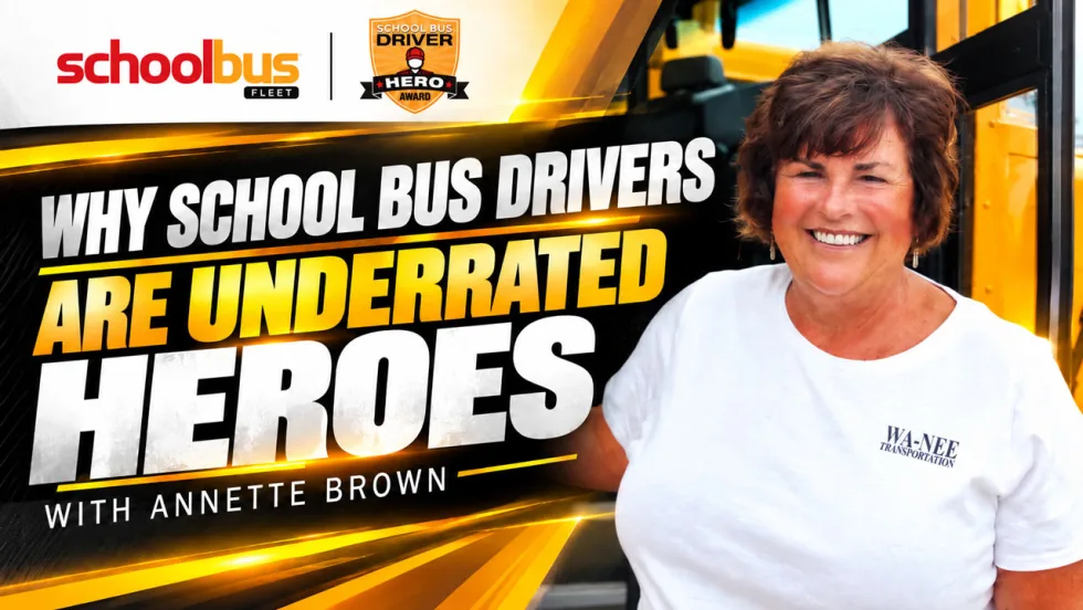School Bus Fleet video thumbnail featuring 2026 School Bus Driver Hero Annette Brown smiling beside a yellow school bus, with the headline “Why School Bus Drivers Are Underrated Heroes” and the School Bus Driver Hero Award logo.