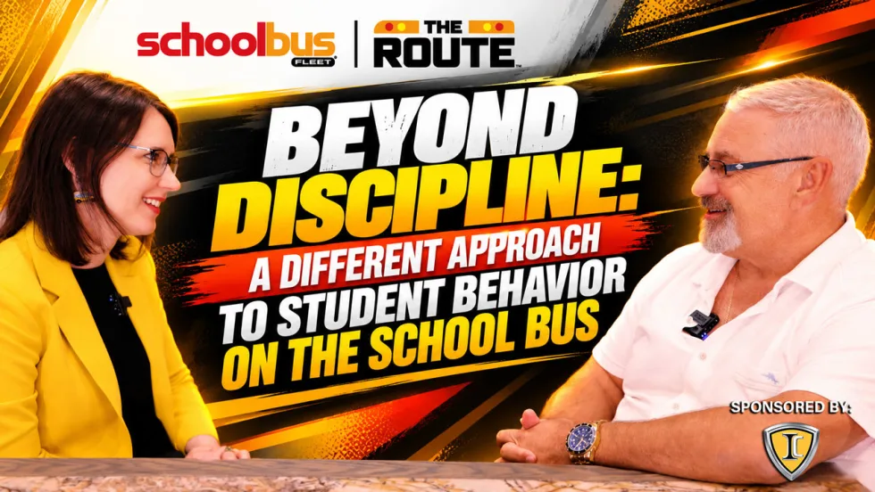 School Bus Fleet’s The Route video thumbnail featuring host Amanda Huggett and guest Sam Freshner, with the headline “Beyond Discipline: A Different Approach to Student Behavior on the School Bus.” Sponsored by IC Bus.