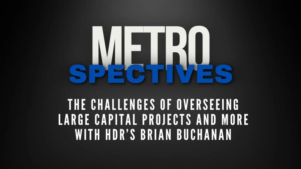 Cover photo for METROspectives with HDR's Brian Buchanan