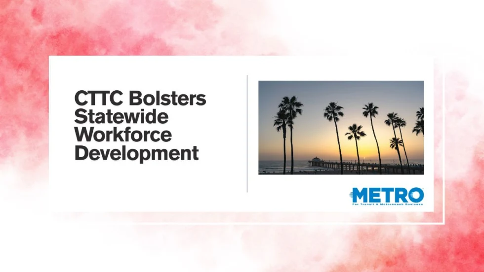 CTTC Bolsters Statewide Workforce Development