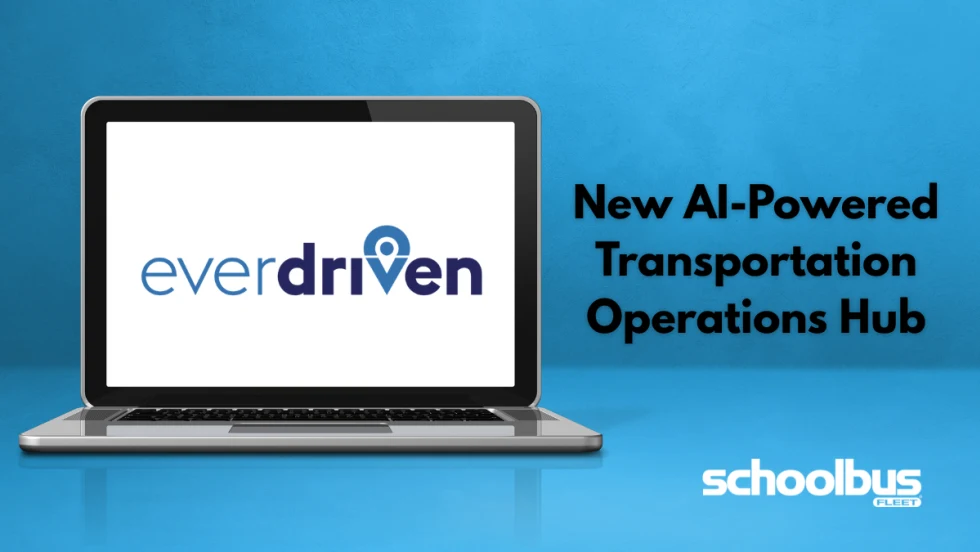 Illustration of a laptop displaying the EverDriven logo against a blue background, with the text "New AI-Powered Transportation Operations Hub" and the School Bus Fleet logo.