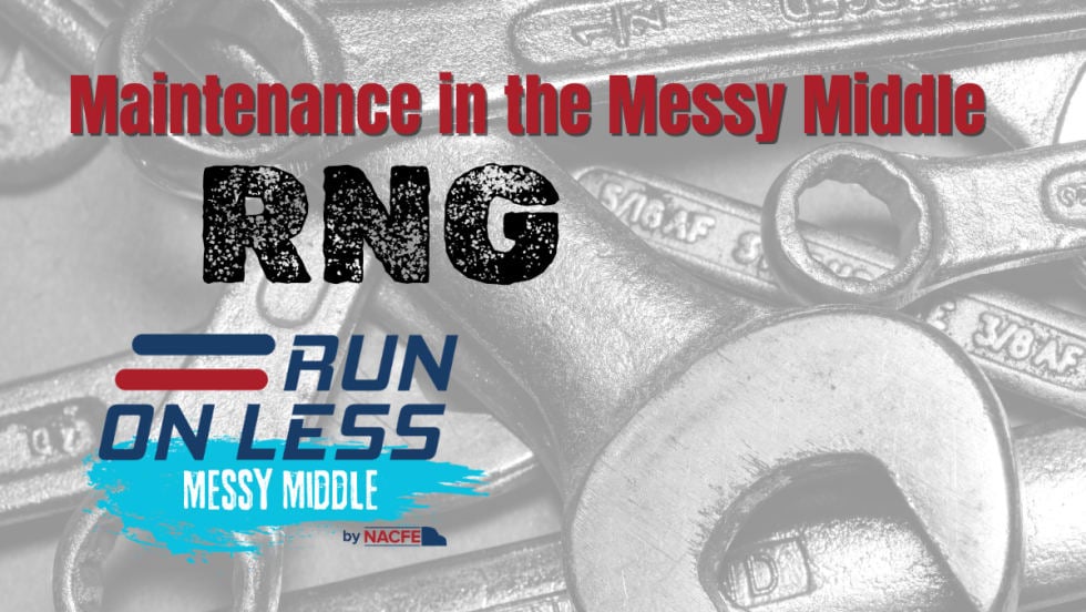 NACFE Messy Middle Maintenance Report RNG