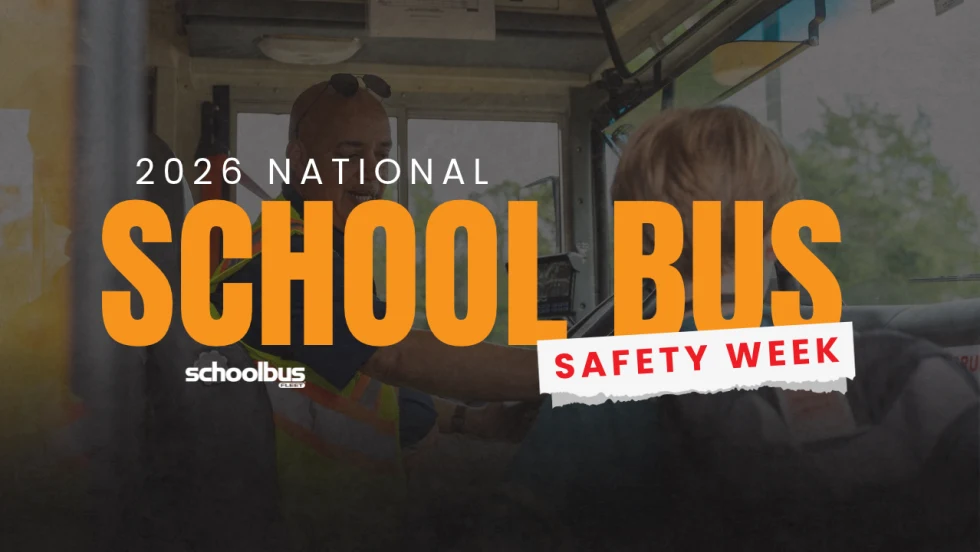 School Bus Fleet graphic showing a school bus safety inspection in the background, with the headline “2026 National School Bus Safety Week” in large orange and white lettering.