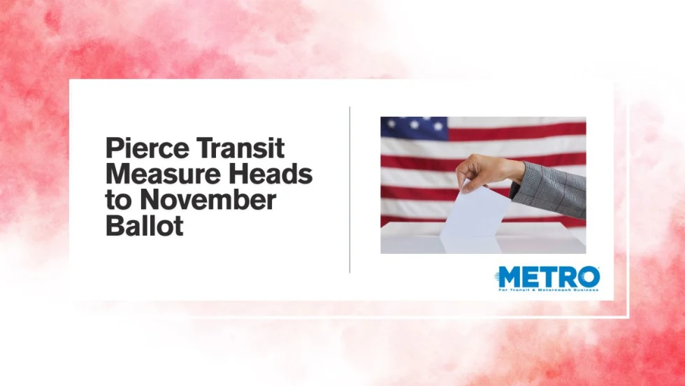 Pierce Transit Measure Heads to November Ballot