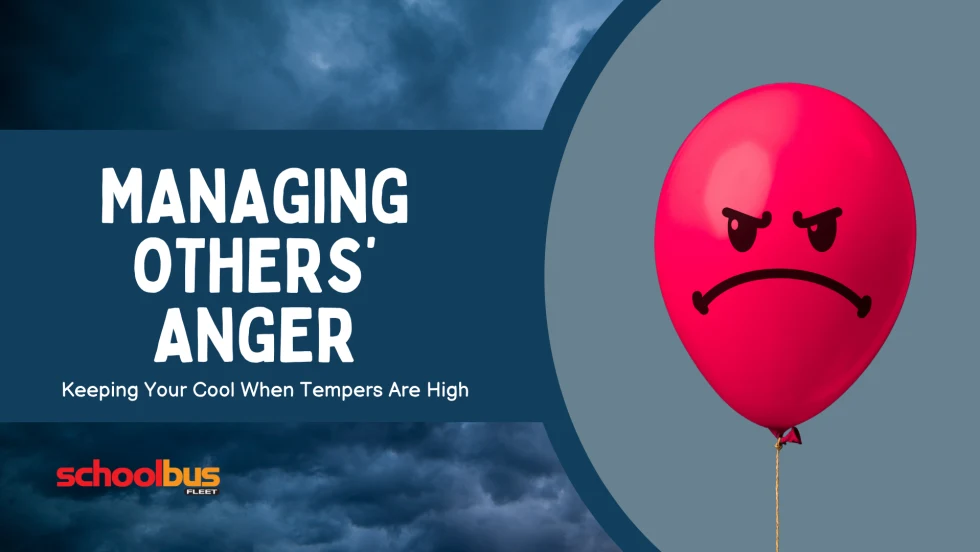 Graphic reading “Managing Others’ Anger: Keeping Your Cool When Tempers Are High,” alongside a red balloon with an angry face against a stormy background.