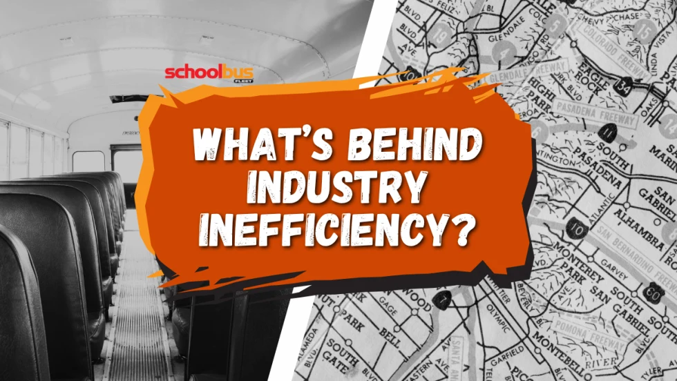 Graphic showing an empty school bus interior beside a street map, with bold text reading “What’s Behind Industry Inefficiency?” illustrating challenges in school bus routing and transportation efficiency.