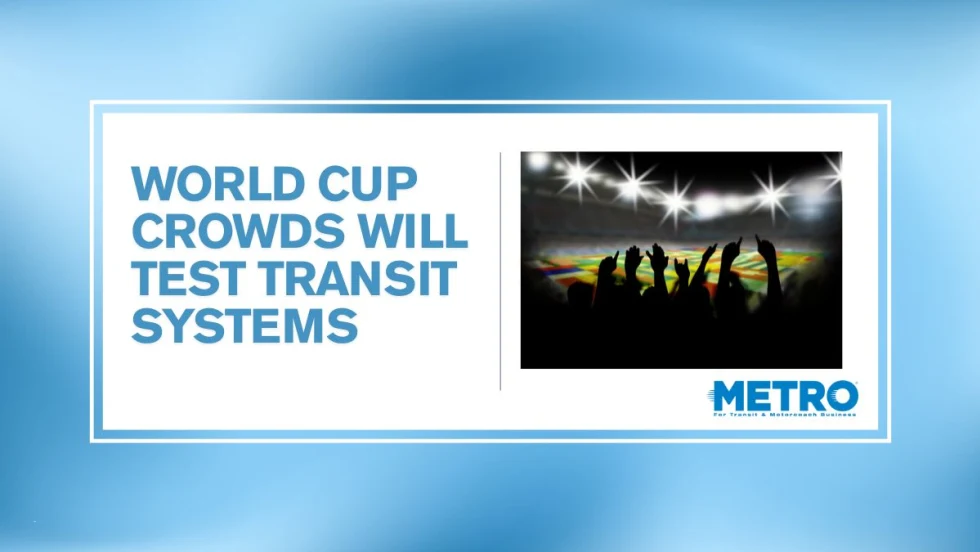 World Cup Crowds Will Test Transit Systems