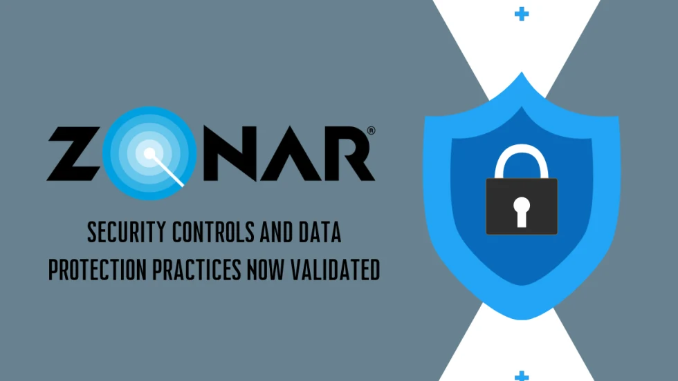 Graphic featuring the Zonar logo alongside a blue shield and padlock icon, with text reading “Security Controls and Data Protection Practices Now Validated,” highlighting the company’s SOC 2 certification achievement.