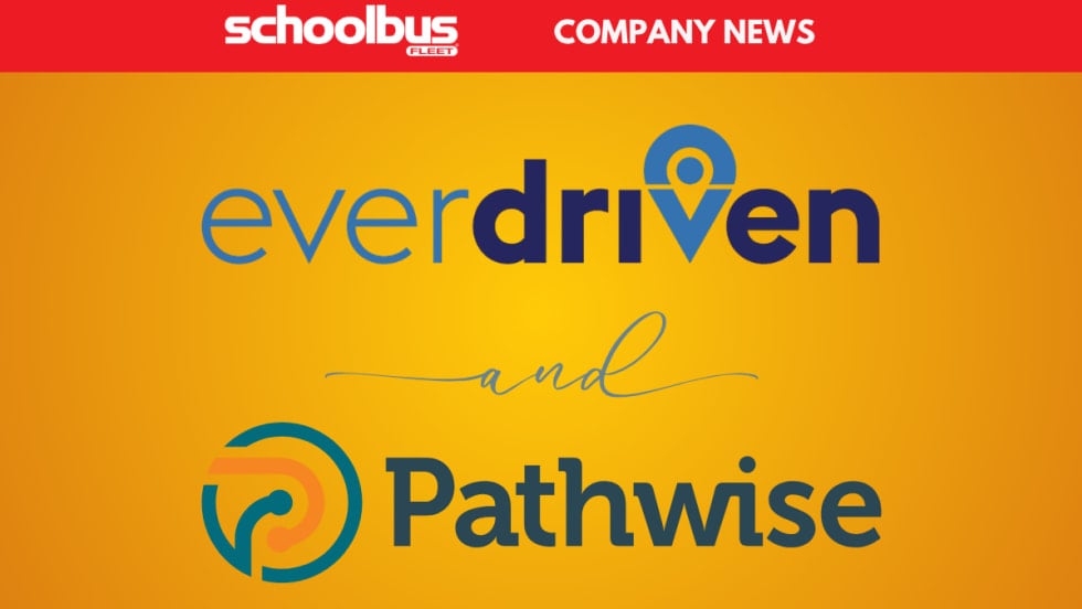 School Bus Fleet company news graphic displaying the logos of EverDriven and Pathwise on an orange background.