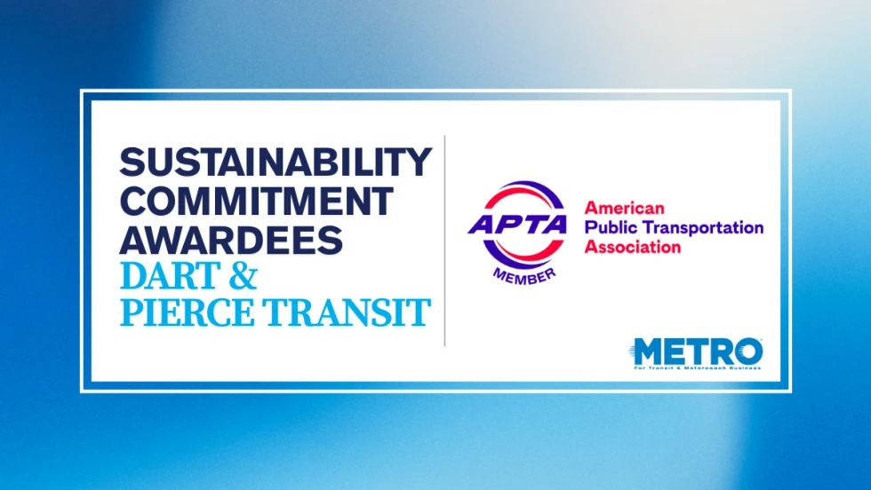 A blue and white graphic with an APTA logo and text reading, "Sustainability Commitment Awardees: DART & Pierce Transit."