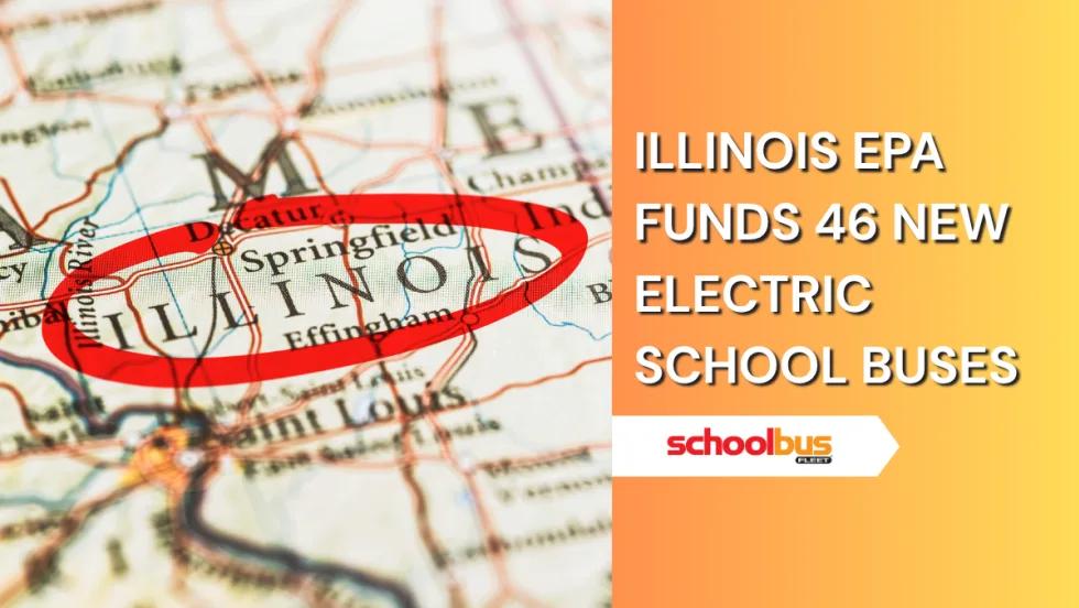 Illinois circled with red marker on a map with text reading, "Illinois EPA funds 46 news electric school buses."
