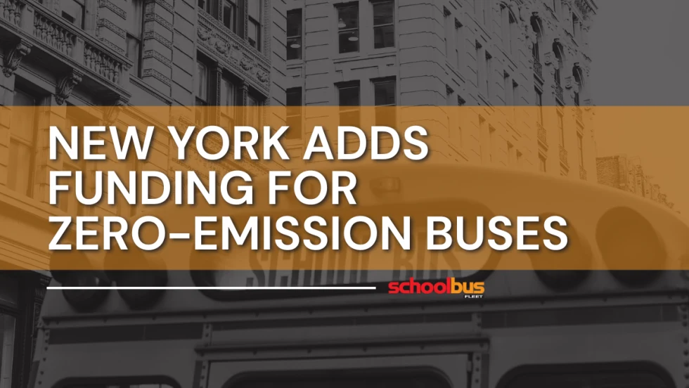 Black and white image of the back of a school bus in a city with text reading "New York Adds Funding for Zero-Emission Buses".