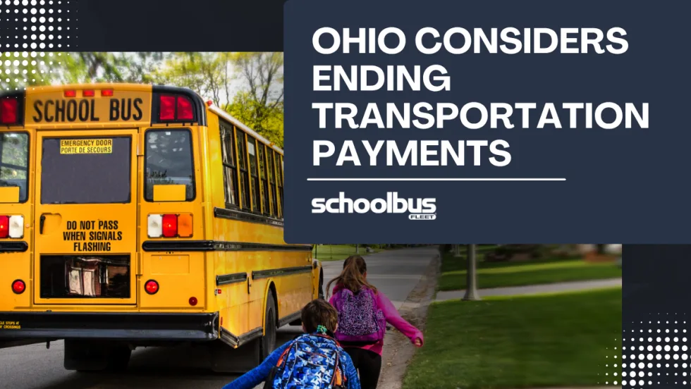 Graphic for a School Bus Fleet news story showing a school bus, two students walking toward it, and the headline, "Ohio Considers Ending Transportation Payments," referring to proposed changes to student transportation policy.