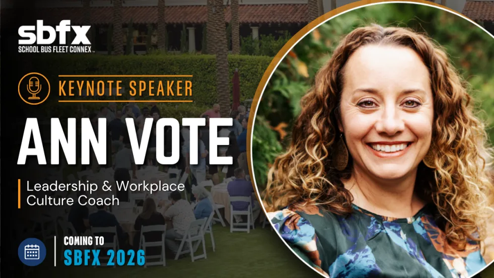 Promotional graphic for School Bus Fleet ConneX (SBFX) 2026 announcing keynote speaker Ann Vote. The image features a headshot of Vote, a leadership and workplace culture coach, alongside event branding and text noting her appearance at SBFX 2026. A background photo shows attendees networking outdoors at a resort-style venue.