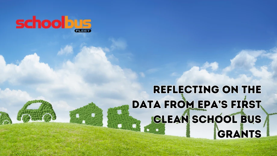 Trip Sheet: 3 Takeaways from the EPA Clean School Bus Grant Program