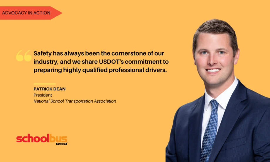 Quote graphic featuring NSTA President Patrick Dean: “Safety has always been the cornerstone of our industry, and we share USDOT’s commitment to preparing highly qualified professional drivers.”