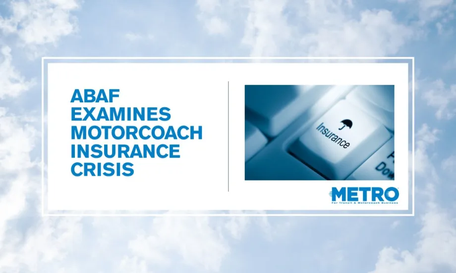 ABAF Examines Motorcoach Insurance Crisis