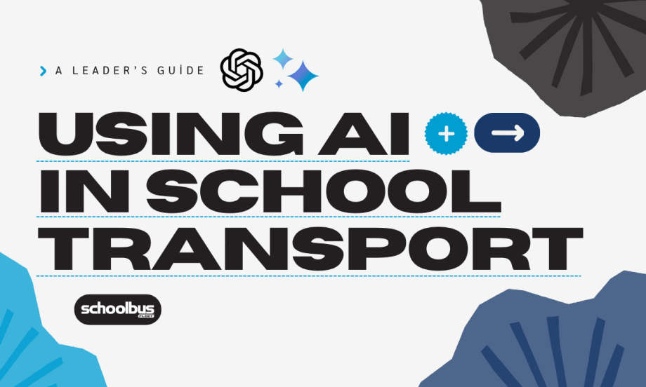A blue, white, and black graphic with text reading "Using AI in School Transport."