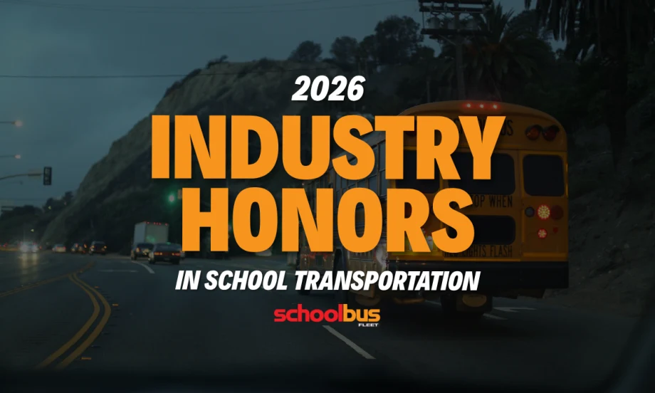 An image of a school bus driving on a road in Malibu with text reading "2026 Industry Honors in School Transportation."