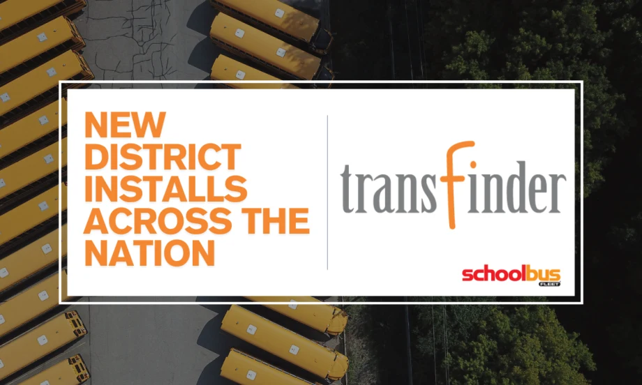 An aerial view of school buses in a lot with the Transfinder logo and text reading "New District Installs Across the Nation."