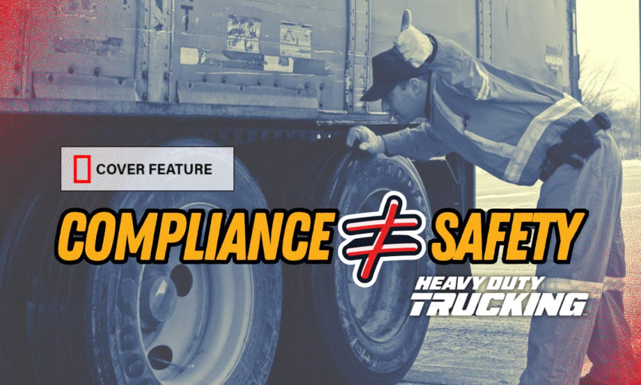 Digital cover feature illustration showing truck inspector looking at trailer in background with the words "Compliance doesn't equal safety"