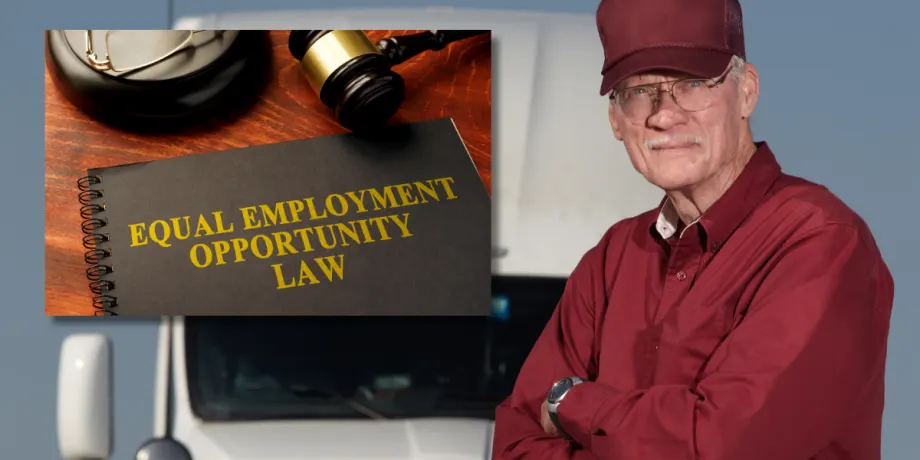 photo of older driver standing with arms crossed with truck in the background, with a photo illustrating equal opportunity law inset upper left.