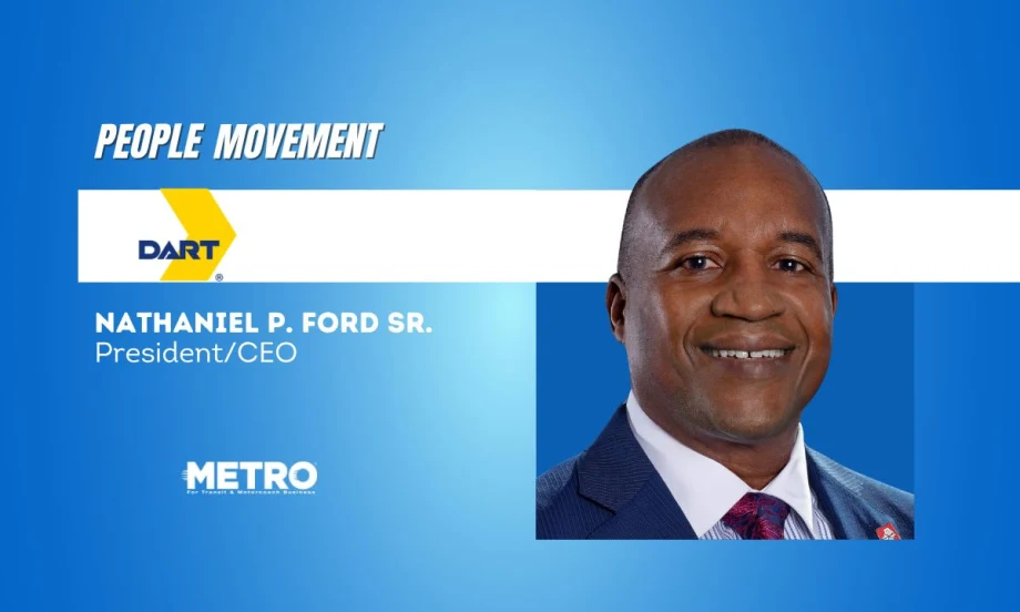 Nathaniel P. Ford Sr., named President/CEO at DART