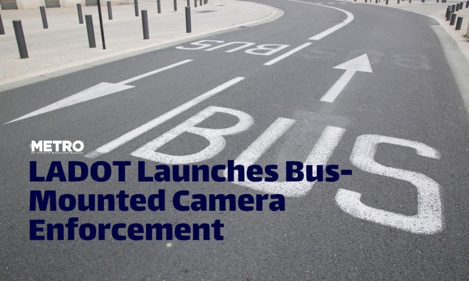 LADOT Launches Bus-Mounted Camera Enforcement