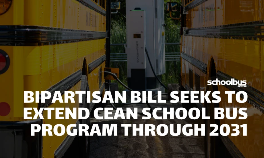 School Bus Fleet graphic showing two yellow electric school buses parked beside a charging station, with the headline “Bipartisan Bill Seeks to Extend Clean School Bus Program Through 2031.”