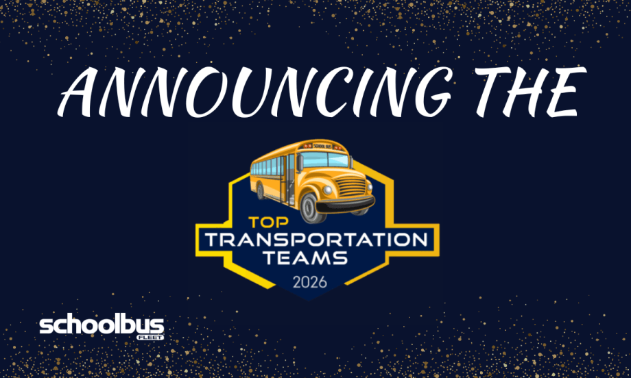 School Bus Fleet graphic announcing the Top Transportation Teams 2026 recognition program. The image features a blue and gold badge with a yellow school bus illustration and the words "Top Transportation Teams 2026" on a navy background with gold confetti accents.