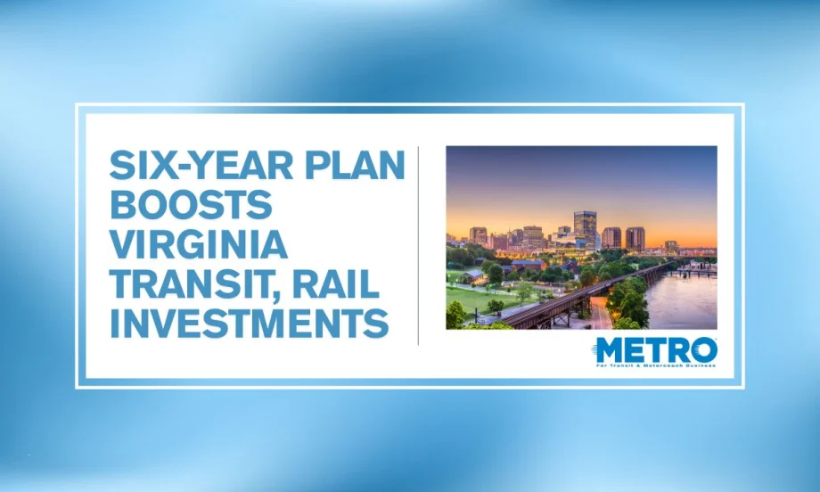 Six-Year Plan Boosts Virginia Transit, Rail Investments