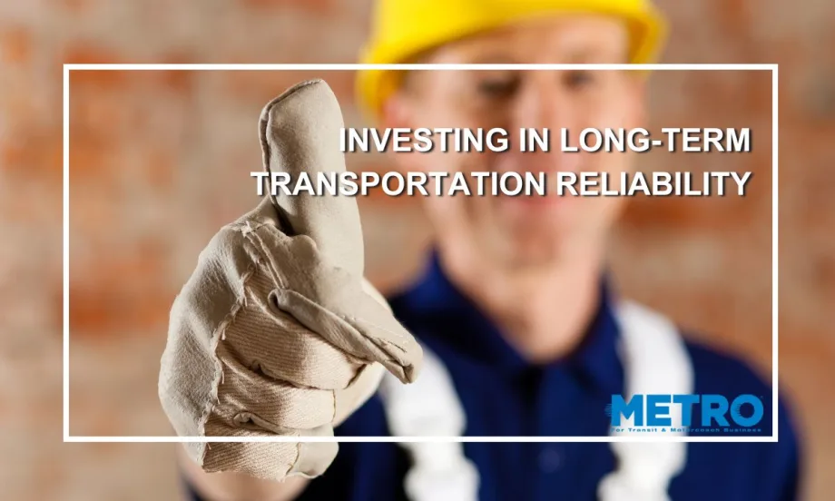 Investing in Long-Term Transportation Reliability
