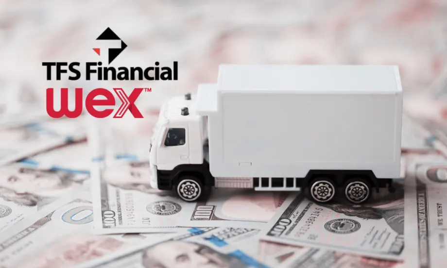 Illustration of toy truck on top of 100-dollar bills, with logos for Wex and TFS Financial