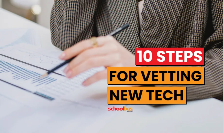 A person reviewing data with text overlay reading "10 Steps For Vetting New Tech."