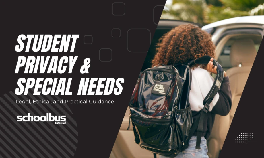 Black and white graphic with an image of a female student getting into an alternative transportation vehicle. Text reads "Student Privacy & Special Needs: Legal, Ethical, and Practical Guidance."