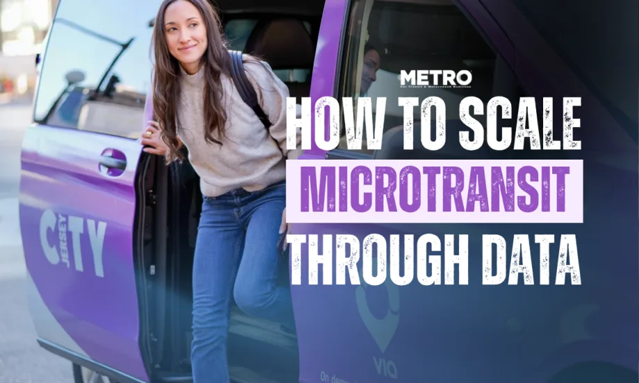 An image of a woman exiting a Via microtransit fane with text reading "How to Scale Microtransit Through Data."