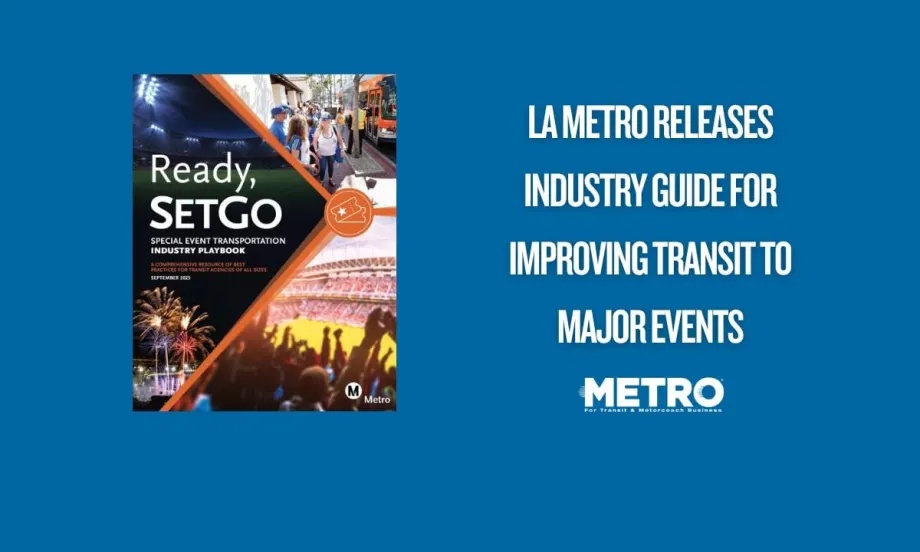 LA Metro Releases Industry Guide for Improving Transit to Major Events