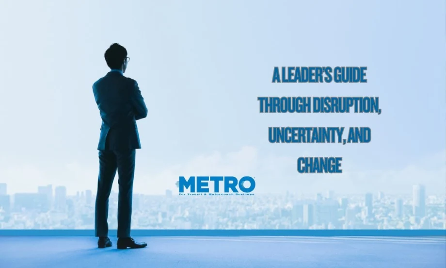 A Leader’s Guide Through Disruption, Uncertainty, and Change