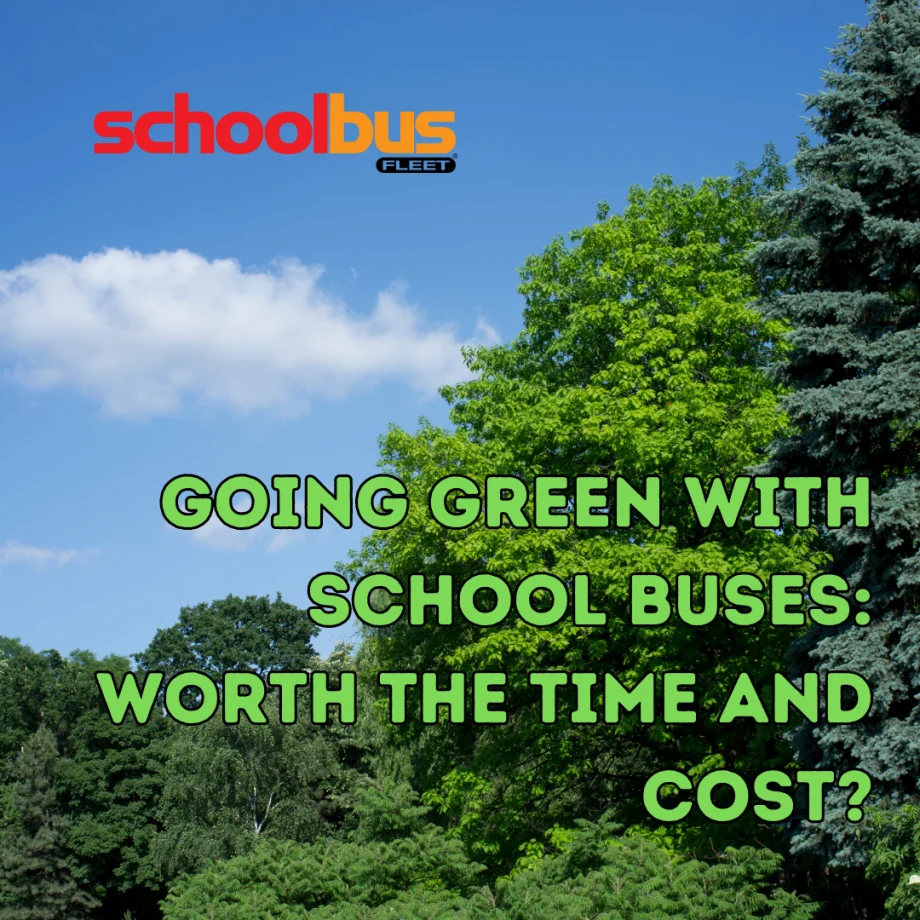 Trip Sheet: Pursuit of Clean School Buses Requires Time, Money, and Commitment