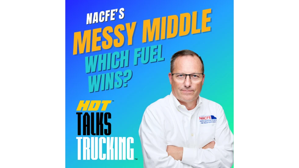 HDT Talks Trucking thumbnail saying: NACFE's Messy Middle: Which Fuel Wins?